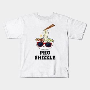 Pho Shizzle Cute Noodle Pun Kids T-Shirt